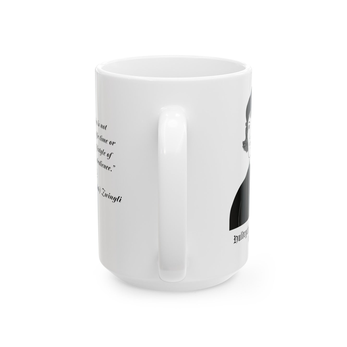 Huldrych (Ulrich) Zwingli True Worship 15 Ounce White Ceramic Mug